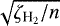 $\sqrt{\zeta_{\textrm{H}_2}/n}$