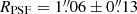 $ R_{\mathrm{PSF}}=1{{\overset{\prime\prime}{.}}}06\pm0{{\overset{\prime\prime}{.}}}13 $
