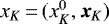 $x_K\,{=}\,(x_K^0,\bm{x}_K)$