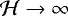 $\mathcal H\to\infty$