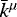 $\bar k^{\mu}$