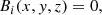 $$ \begin{aligned} B_i(x,{ y},z)=0, \end{aligned} $$