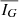 $ \overline{I_G} $