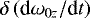 $\delta \left(\textrm{d}\omega _{0z}/\textrm{d}t\right) $