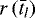 $r\left(\bar{t}_{l}\right)$