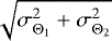 $\sqrt{\sigma_{\Theta_1}^2 &#x002B; \sigma_{\Theta_2}^2}$