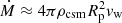 $ \dot M \approx 4\pi\rho_{\mathrm{csm}} R_{\mathrm{p}}^2 \mathit{v}_{\mathrm{w}} $