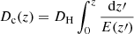 $ D_{\mathrm{c}}(z)=D_{\mathrm{H}} \int_{0}^{z}\dfrac{\mathrm{d}z\prime}{E(z\prime)} $