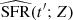 $ \widehat{\mathrm{SFR}} (t^\prime;Z) $