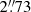 $ 2{{\overset{\prime\prime}{.}}}73 $