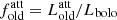 $ f^{\mathrm{att}}_{\mathrm{old}} = L^{\mathrm{att}}_{\mathrm{old}}/L_{\mathrm{bolo}} $