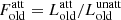 $ F^{\mathrm{att}}_{\mathrm{old}} = L^{\mathrm{att}}_{\mathrm{old}}/L^{\mathrm{unatt}}_{\mathrm{old}} $