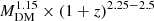 $ M_{\mathrm{DM}}^{1.15}\times(1+z)^{2.25-2.5} $