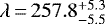 $\lambda \,{=}\, 257.8^{&#x002B;5.3}_{-5.5}$