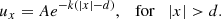 $$ \begin{aligned} u_x=Ae^{-k(|x|-d)},\quad \mathrm{for} \quad |x|>d. \end{aligned} $$