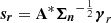 $ \boldsymbol{s_{r}} = {\mathbf{A}^{*}} {\boldsymbol {\Sigma_n}^{-\frac{1}{2}}} \boldsymbol {{\boldsymbol{\gamma}}}_r $