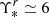 $ \Upsilon_*^r \simeq 6 $