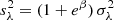 $ s^2_\lambda=(1+e^\beta)\,\sigma_\lambda^2 $