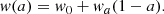 $$ \begin{aligned} { w}(a) = { w}_0+{ w}_a(1-a). \end{aligned} $$