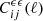 $ C^{\epsilon\epsilon}_{ij}(\ell) $