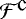 ${\cal F}^{\mbox{c}}$