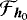 ${\cal F}_{{\bm h}_0}$