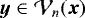 ${\bm y} \in {\cal V}_n({\bm x})$