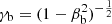$ \gamma_{\mathrm{b}} = (1 - \beta_{\mathrm{b}}^2)^{-\frac{1}{2}} $