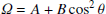 $$ \begin{aligned} { \mathit{\Omega }}= A + B \cos ^2\theta \end{aligned} $$