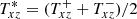 $ {T}^*_{xz}=(T^+_{xz}+T^-_{xz})/2 $