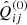$ \hat Q^{(0)}_{ij} $