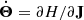 $ {{\boldsymbol{\dot \Theta}}} = \partial H/ \partial \mathbf{J} $