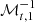 $ {\cal M}^{-1}_{t,1} $