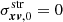 $ \sigma_{{\boldsymbol{x{v}}},0}^{\mathrm{str}} = 0 $