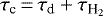 $\tau_{\textrm{c}}\,{=}\,\tau_{\textrm{d}} &#x002B; \tau_{\textrm{H}_2}$