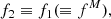 $$ \begin{aligned} f_2 \equiv f_1 ( \equiv f^{M} ) , \end{aligned} $$