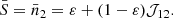 $$ \begin{aligned} \bar{S} = \bar{n}_2 = \varepsilon + (1-\varepsilon ) \mathcal{{J}}_{12} . \end{aligned} $$