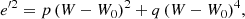 $$ \begin{aligned} {e}^{\prime 2}= p\,(W-W_0)^2+ q\,(W-W_0)^4 , \end{aligned} $$
