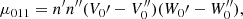 $$ \begin{aligned} \mu _{011}=n^\prime n^{\prime \prime }(V_0\prime -V_0^{\prime \prime })(W_0\prime -W_0^{\prime \prime }), \end{aligned} $$
