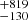 $ ^{+819}_{-130} $