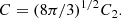 $$ \begin{aligned} C&= (8 \pi /3)^{1/2} C_2. \end{aligned} $$