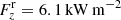 $ F_z^{\rm r} = 6.1\,{\rm kW}\,{\rm m}^{-2} $