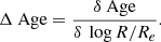 $$ \begin{aligned} \Delta \ \mathrm{Age} = \frac{\delta \ \mathrm{Age}}{\delta \ \log R/R_{e}} .\end{aligned} $$