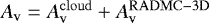 $A_{\mathrm{v}} = A_{\mathrm{v}}^{\mathrm{cloud}} &#x002B; A_{\mathrm{v}}^{\mathrm{RADMC-3D}}$