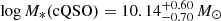 $ \log M_{*}(\mathrm{cQSO}) = 10.14^{+0.60}_{-0.70}\,M_{\odot} $