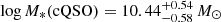 $ \log M_{*}(\mathrm{cQSO}) = 10.44^{+0.54}_{-0.58}\,M_{\odot} $