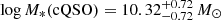 $ \log M_{*}(\mathrm{cQSO}) = 10.32^{+0.72}_{-0.72}\,M_{\odot} $