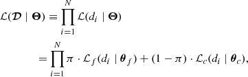 $$ \begin{aligned}&\mathcal{L} (\boldsymbol{\mathcal{D} }\mid \boldsymbol{\Theta })\equiv \prod _{i=1}^N \mathcal{L} (d_i\mid \boldsymbol{\Theta })\nonumber \\&\qquad \qquad =\prod _{i=1}^N\pi \cdot \mathcal{L} _f(d_i\mid \boldsymbol{\theta }_f)+(1-\pi )\cdot \mathcal{L} _c(d_i \mid \boldsymbol{\theta }_c), \end{aligned} $$