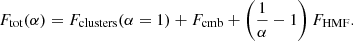 $$ \begin{aligned} F_\mathrm{tot} (\alpha )=F_\mathrm{clusters} (\alpha =1)+F_\mathrm{cmb} +\left(\frac{1}{\alpha }-1\right)F_\mathrm{HMF} . \end{aligned} $$