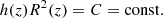 $$ \begin{aligned} h(z) R^2(z) = C = \mathrm{const.} \end{aligned} $$
